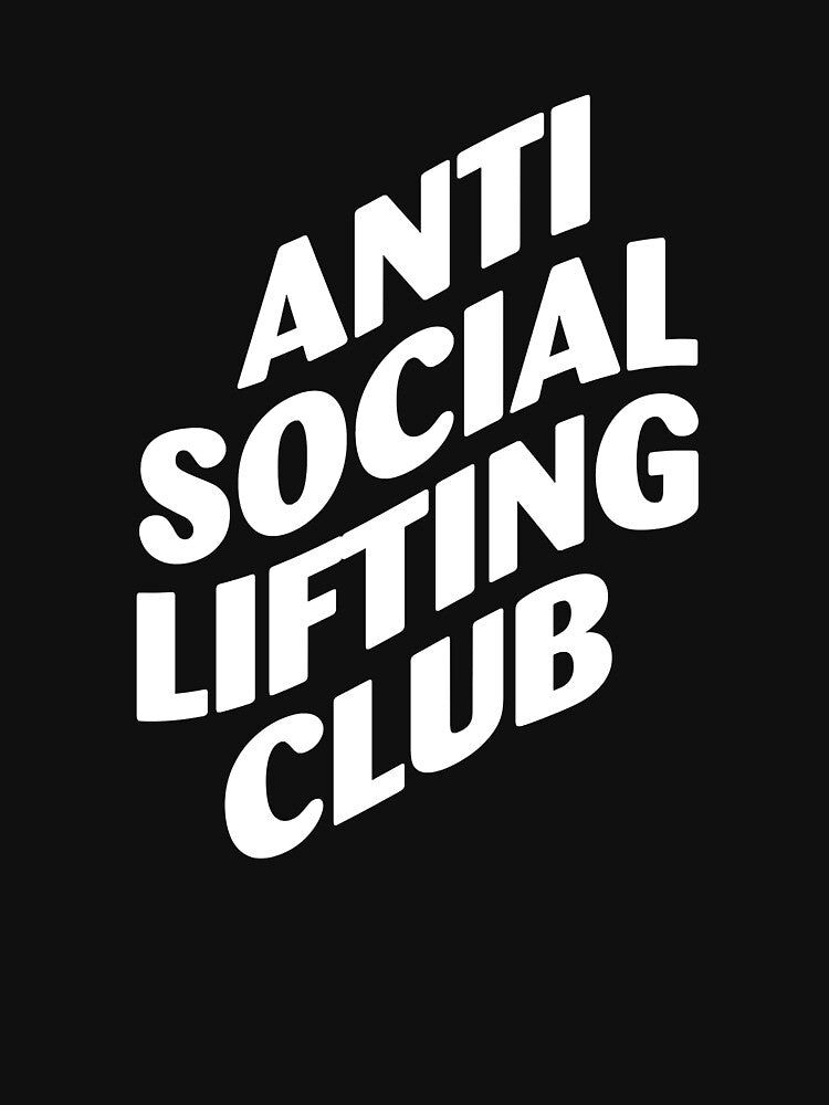 Anti Social Lifting Club by DestinyKihn