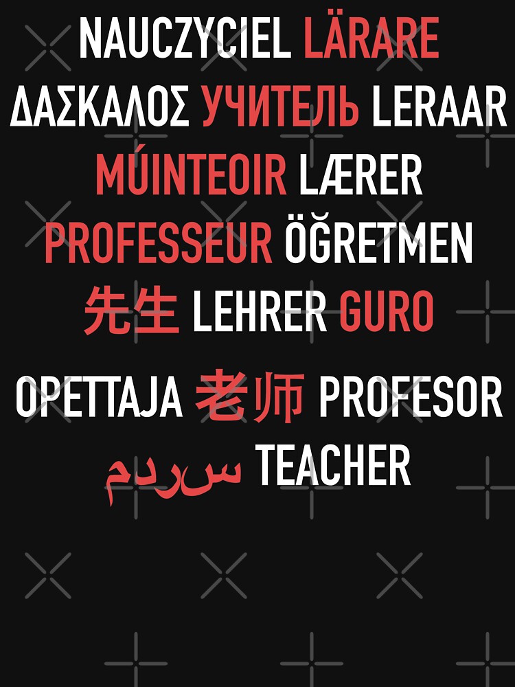 Teacher in Different Languages by isstgeschichte