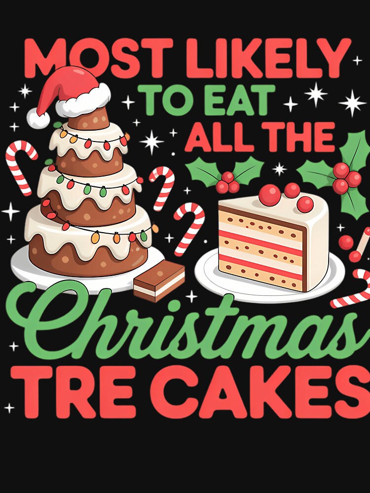 Funny Likely Cakes Retro All Classic The Christmas Tree To Most Vintage Eat by MediarMedic