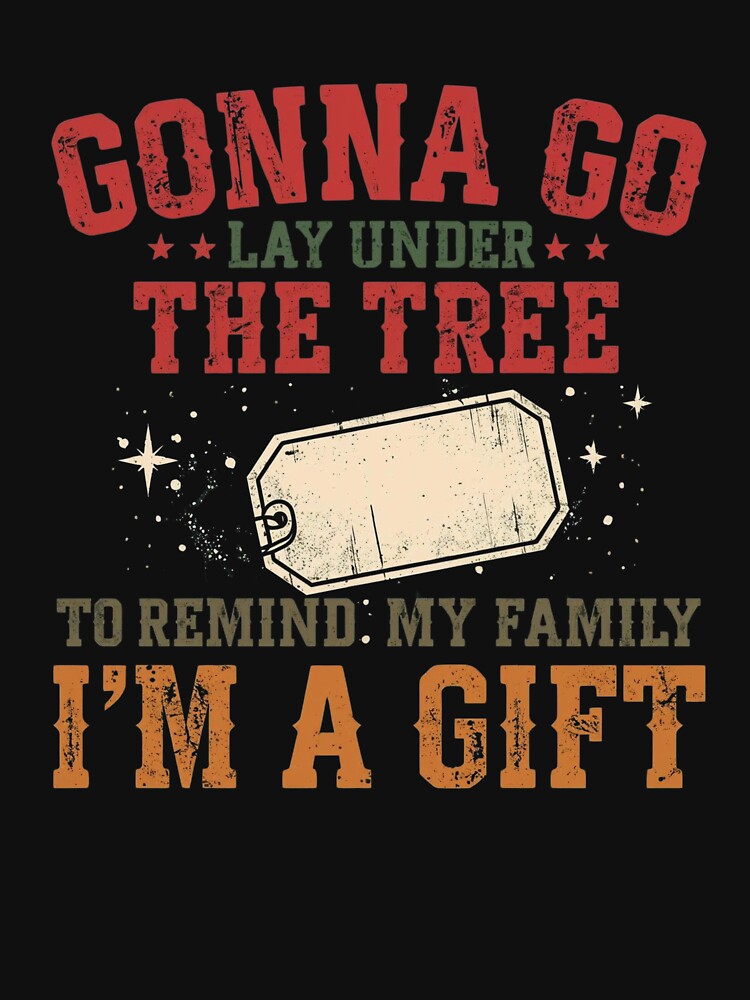 Gonna Go Lay Under the Tree – Funny Masculine Western Christmas Gift Design by SaritaVerseArt