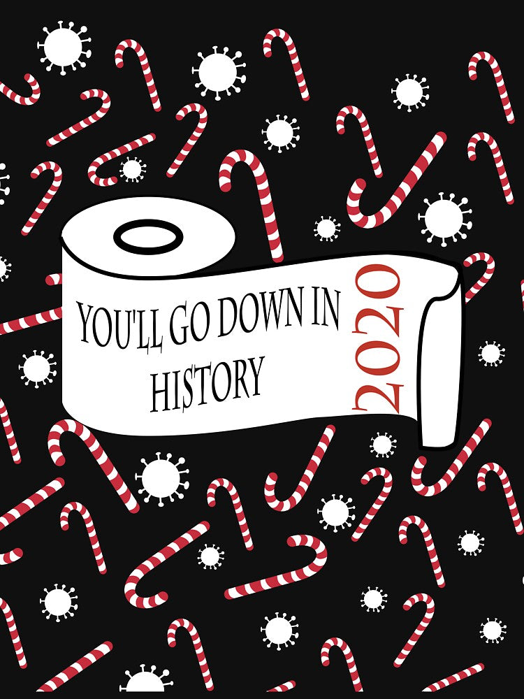 2020 Youll go Down In History Shirt, Matching Family Christmas Shirts, Christmas Quarantine Shirt, Funny Christmas shirt, Lockdown Christmas, Christmas Quarantine Masked by GalleryArtField