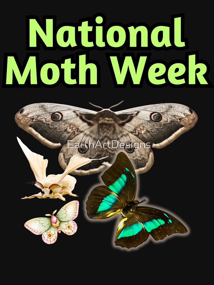 Celebrate National Moth Week Colorful Design by EarthArtDesigns