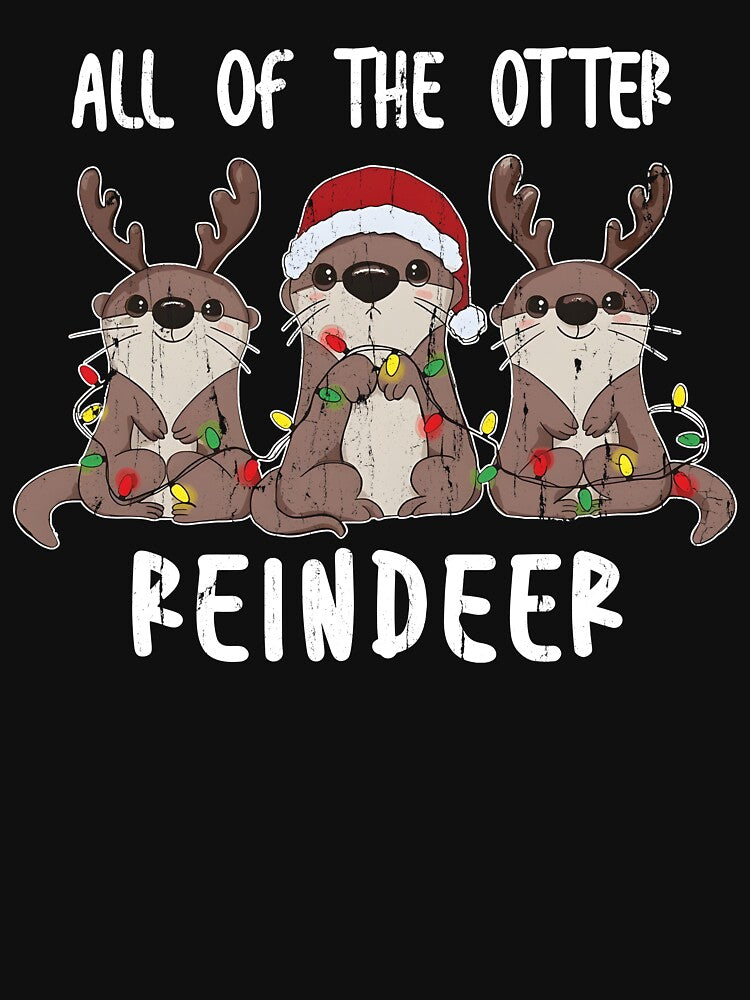 All Of The Otter Reindeer by RoderickStout