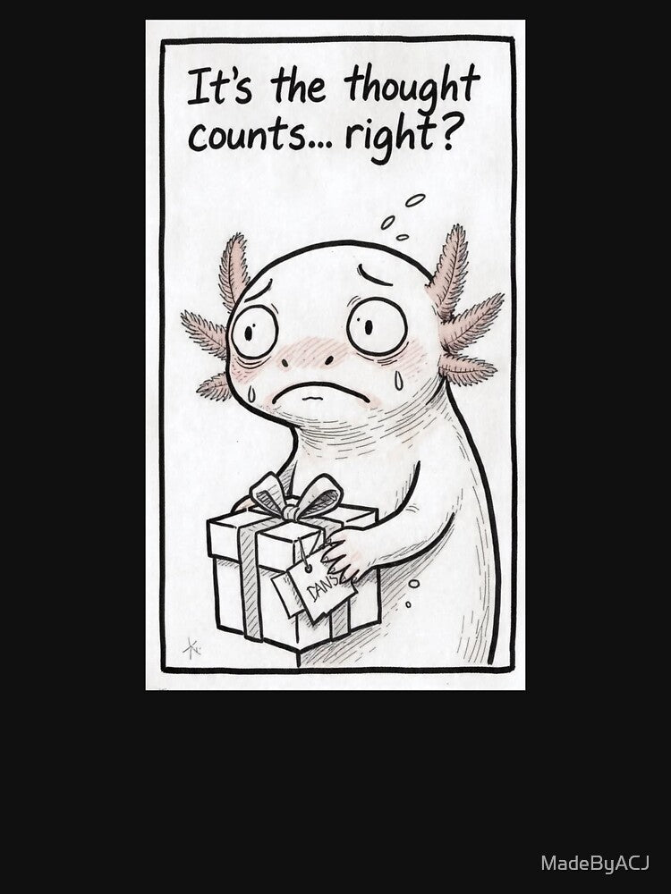 It’s the Thought That Counts – Cute Nervous Axolotl Christmas Design by MadeByACJ