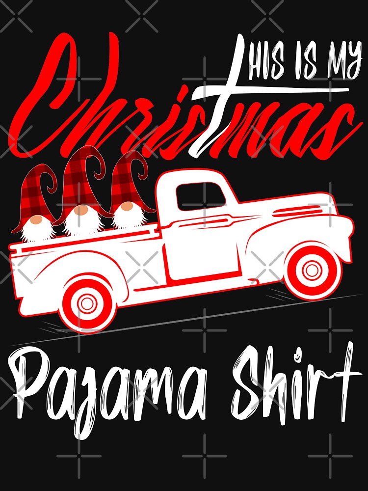 This Is My Christmas Pajama Shirt Gnomes Truck | Gnomes Christmas | Truck Christmas by Beautiful Designs