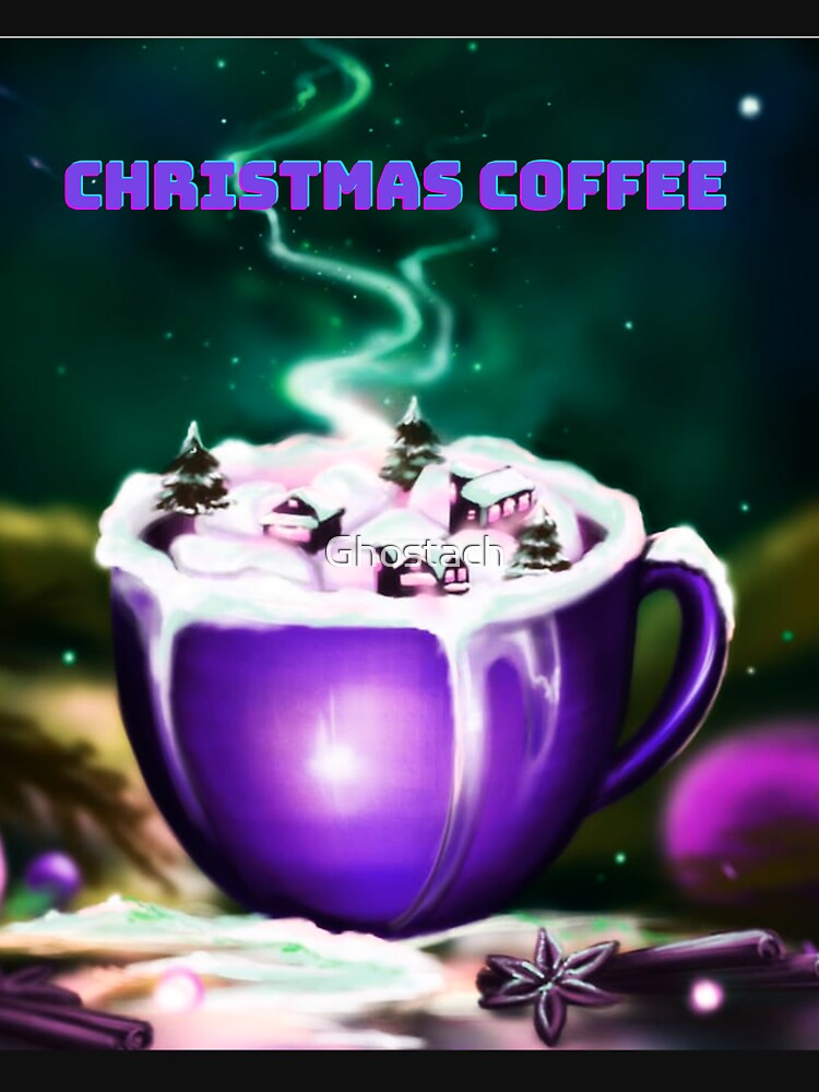 Christmas Coffee by Ghostach
