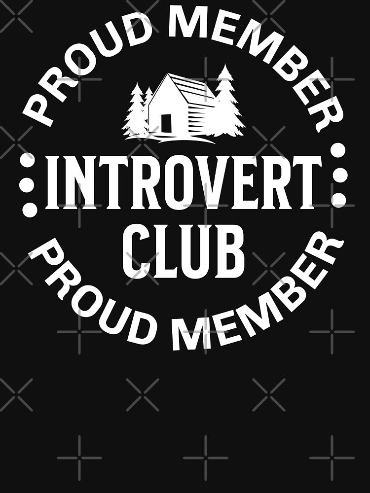 Anti-social Proud Member Introvert Club by TheCrazyBear