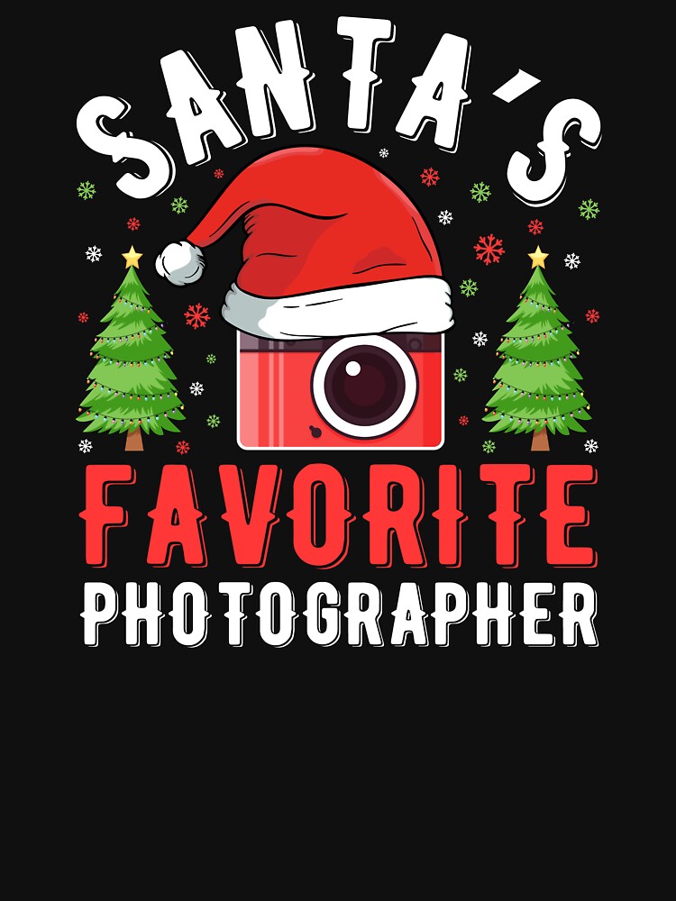Santa's Favorite Photographer Christmas T-Shirt, Christmas gifts for a photographer by RaselStyleHub