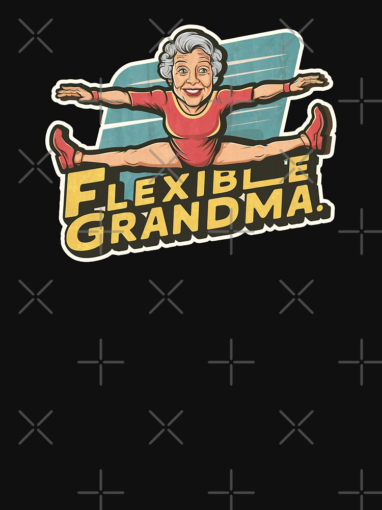 ''Flexible Grandma '' Funny Working out Grandma Kawaii T-Shirt by Witty Shirts