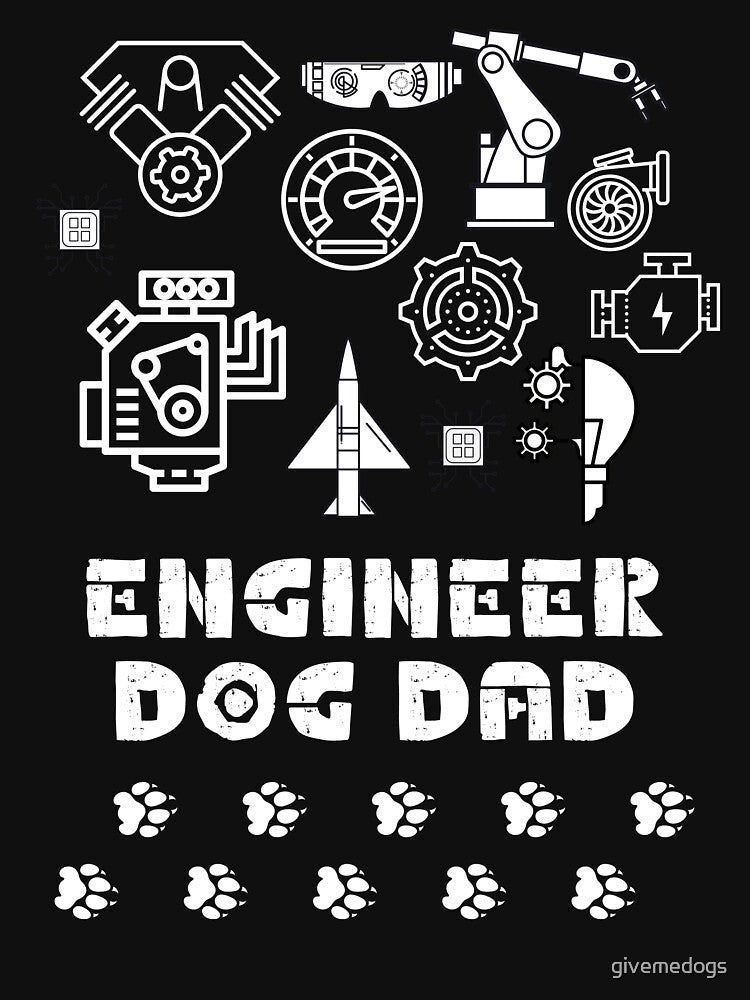 Engineer Dog Dad by givemedogs