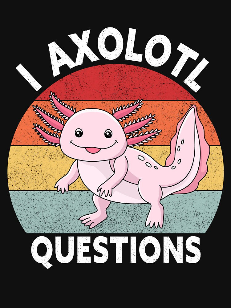 I Axolotl Questions Retro Vintage Cute Axolotl by Bovtique