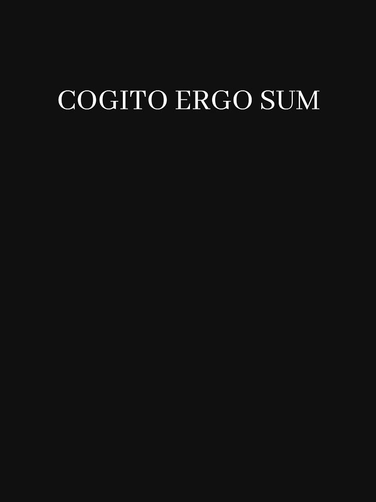 Cogito Ergo Sum - I Think Therefore I Am, Latin Quote by DreamyAcademia