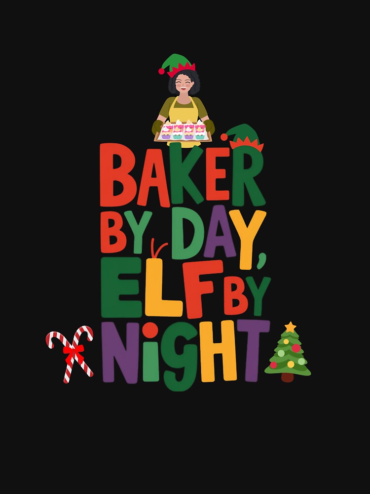 Elf Baker Vibes T-Shirt by LavenderBliss