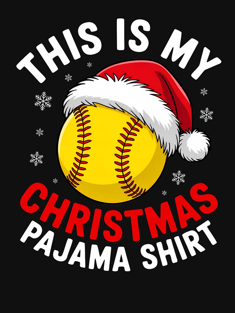 Softball Christmas This Is My Christmas Pajama Funny Holiday Gift by kiralynstration