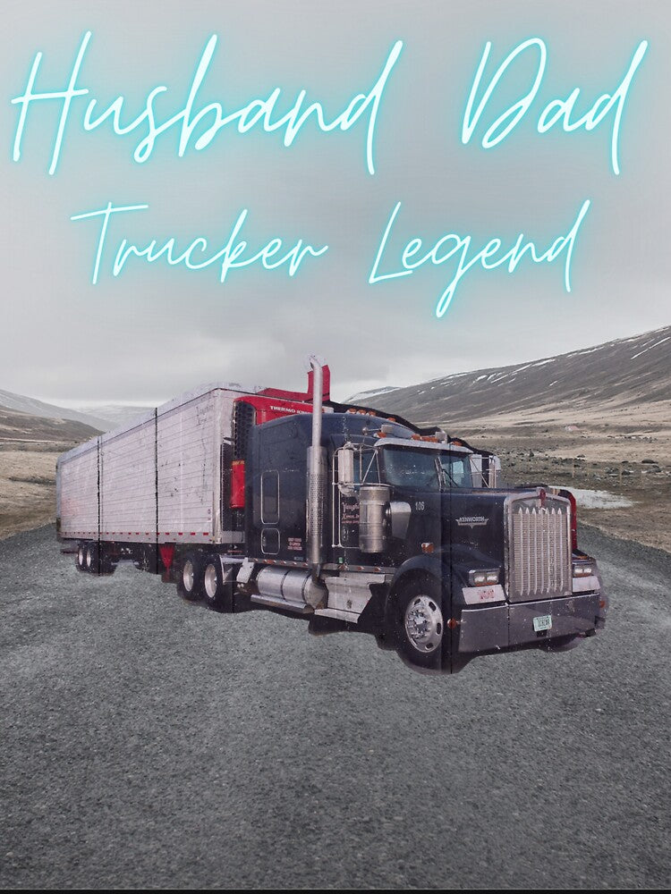 Husband Dad Trucker Legend by Shopaholicer