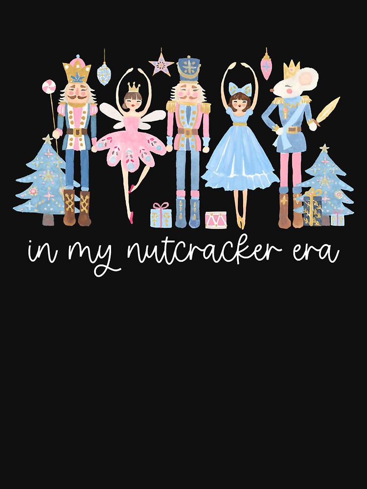 Christmas In My Nutcracker Era TShirt, Christmas Gift for Mom, Nutcracker Ballet Shirt, Funny Christmas Hoodie, Cute Christmas Holiday Shirt by gerardode