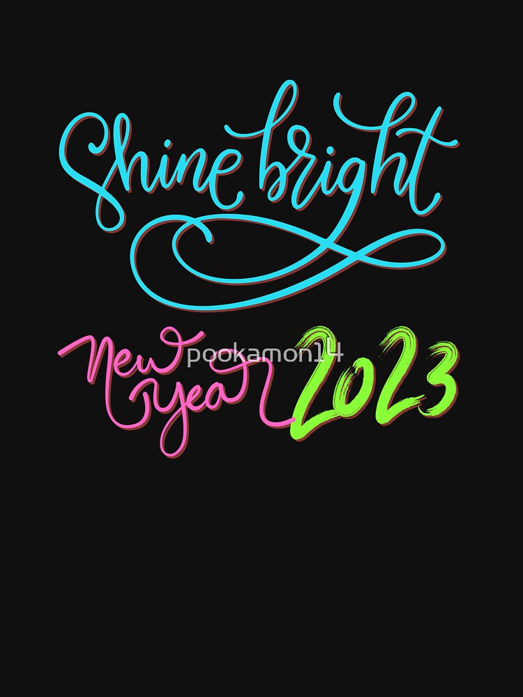 Shine bright Happy new year 2023 by pookamon14