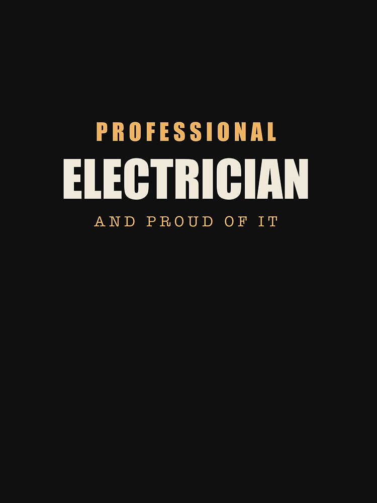 Professional Electrician - Electrician by RetroThreadWorks