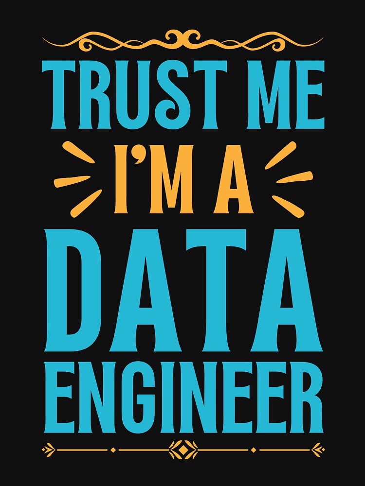 Trust me I am Data Engineer by rootartino