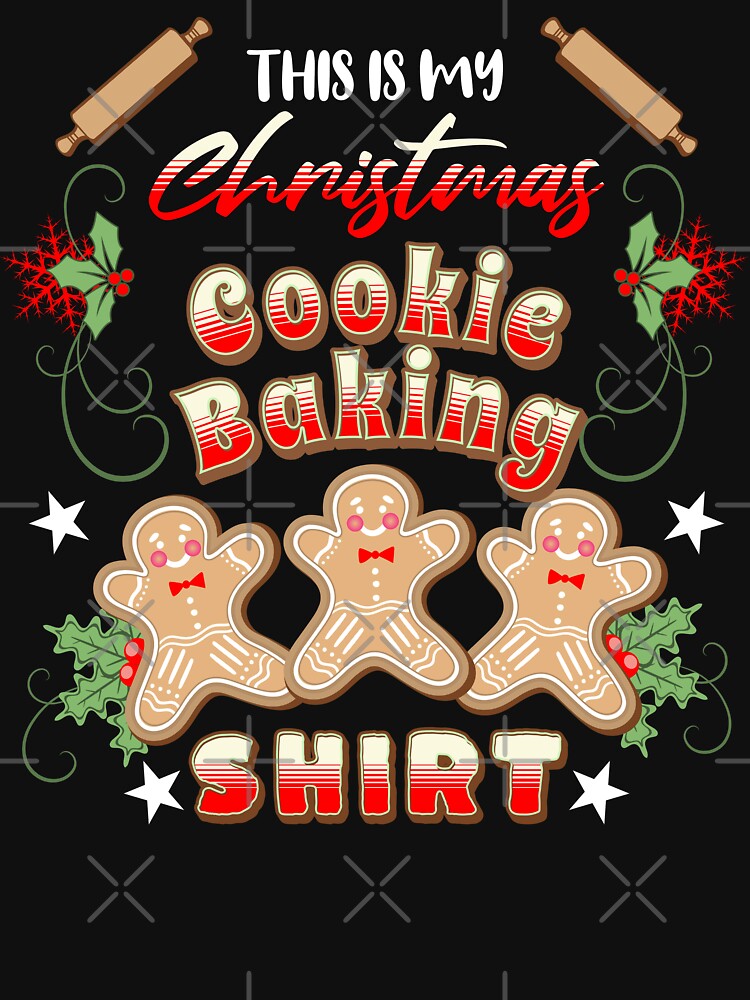 This Is My Christmas Cookie Baking Shirt by Khihi