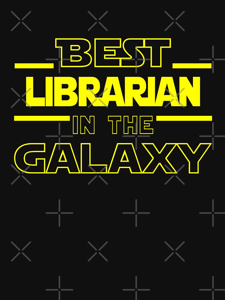 librarian Job Dad Mom Hudband Mens Shirt, Best librarian In The Galaxy, Funny librarian Birthday christmas Gift Gift by xlnv