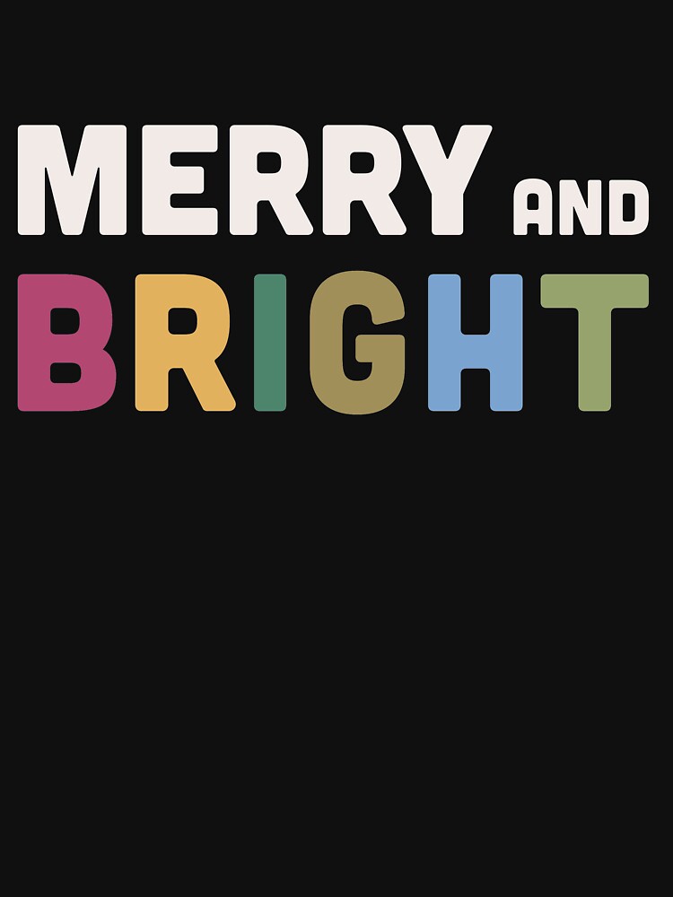Merry and Bright Christmas Slogan by BlockDashArt