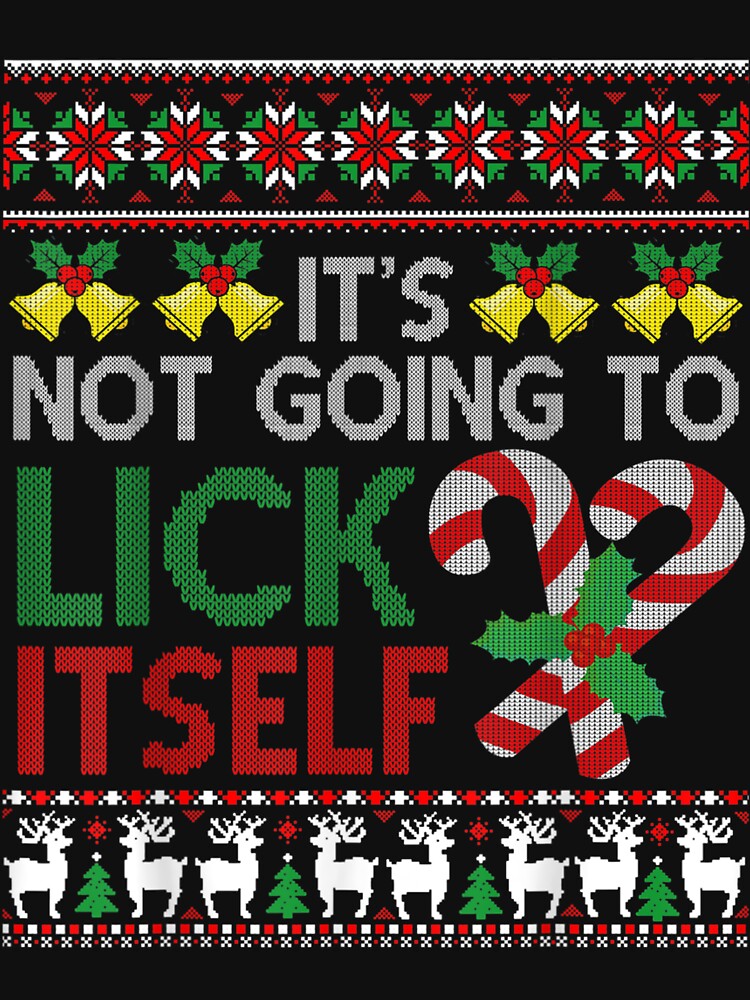 Funny Christmas Candy Cane It's Not Going To Lick Itself by laurenm233