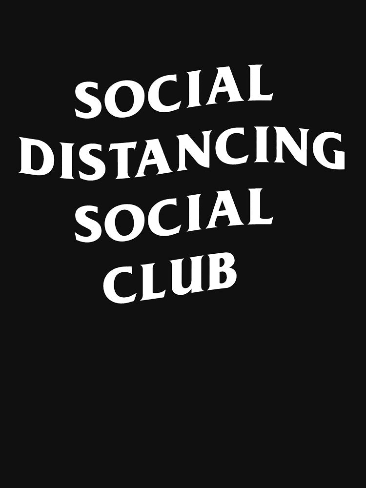 Social Distancing Social Club by TopMask