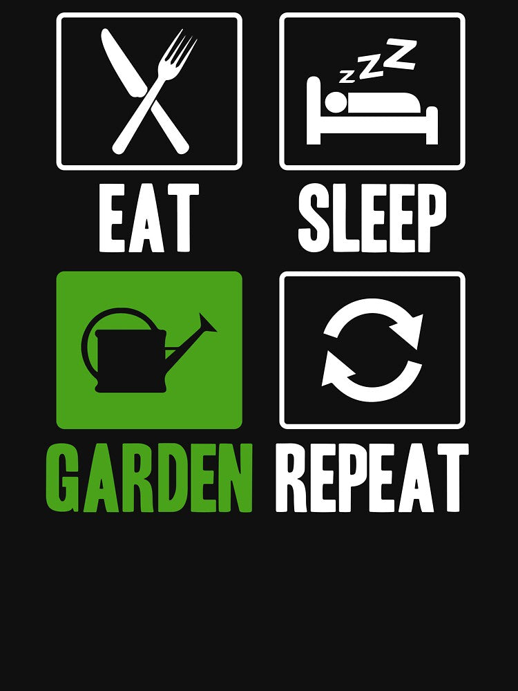 Eat Sleep Garden Repeat by SunsetGloww