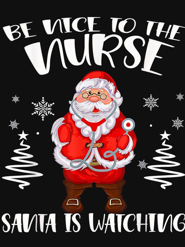 Nice To is Nurse Santa Vintage Be Retro Christmas The Nurse Classic Watching by FrankyTepper