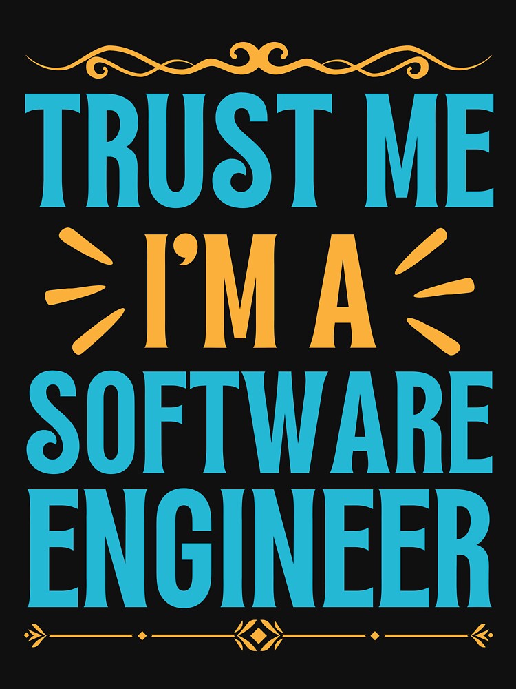 Trust me I am Software Engineer by rootartino