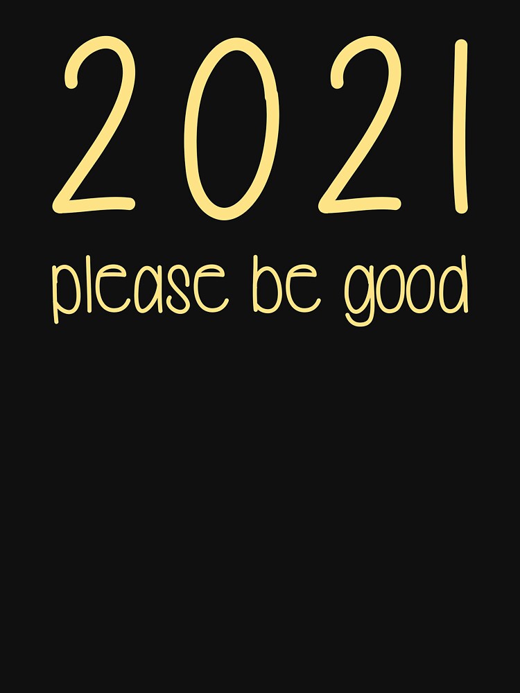 2021 New Years Party Saying / Goodbye 2020 Funny Quote design by CreatedByHeidi