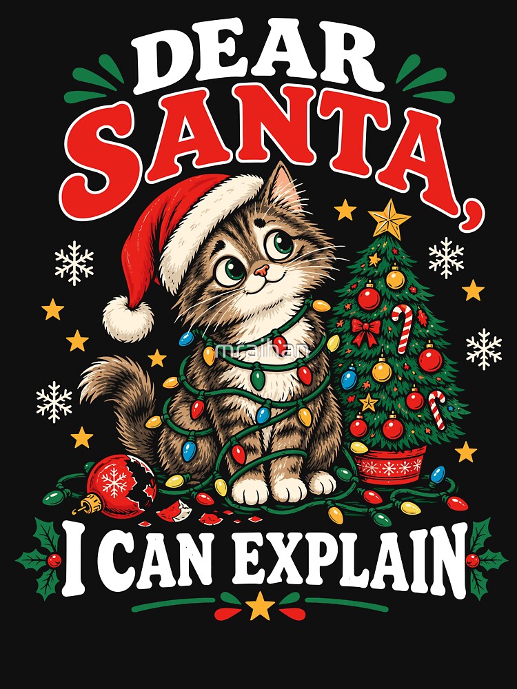 Funny Christmas Cat Dear Santa I Can Explain Christmas Gift by mraihan