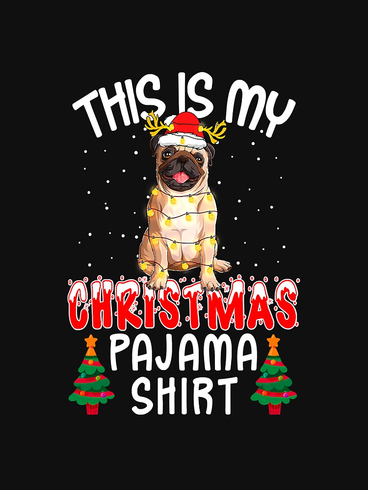 This Is My Pug Dog Christmas Pajamas by deanba81741