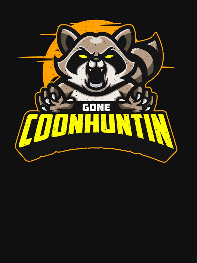 Gone Coonhuntin Loves Coon Hunter Coonhound Raccoon Hunting by taaddison50
