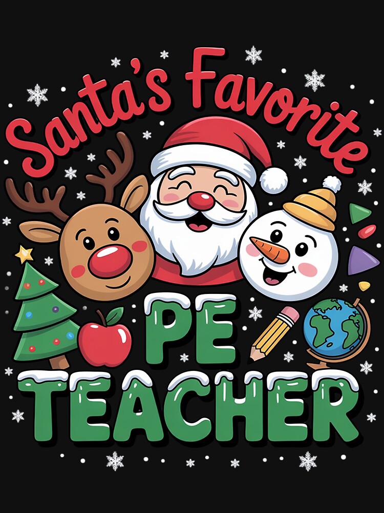 Santa's Favorite PE Teacher Christmas Men Women by DarioRosales