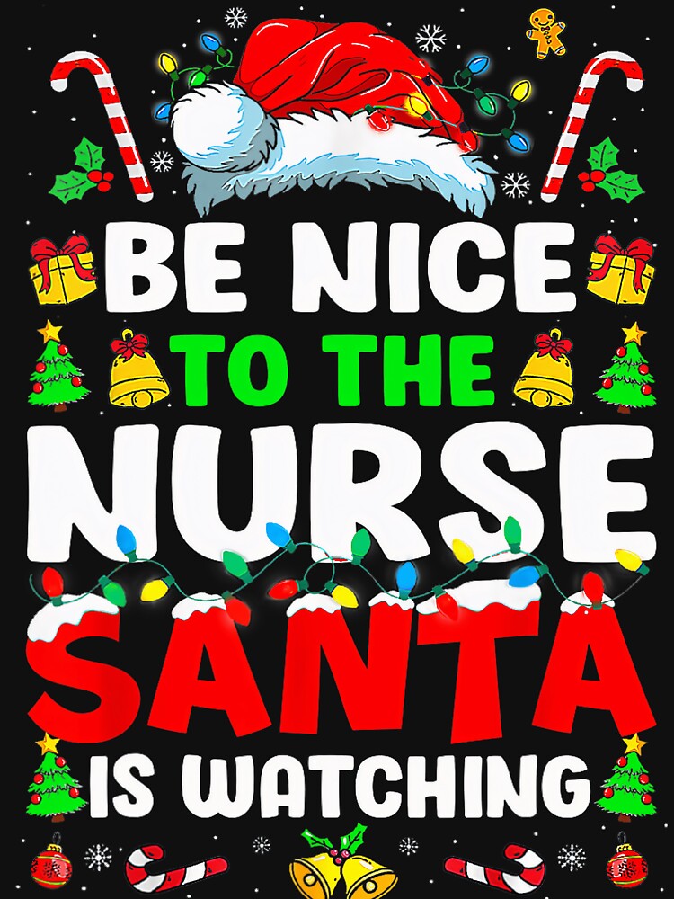 Be Nurse The Nice Vintage is Classic To Christmas Retro Watching Santa Nurse by FrankyTepper