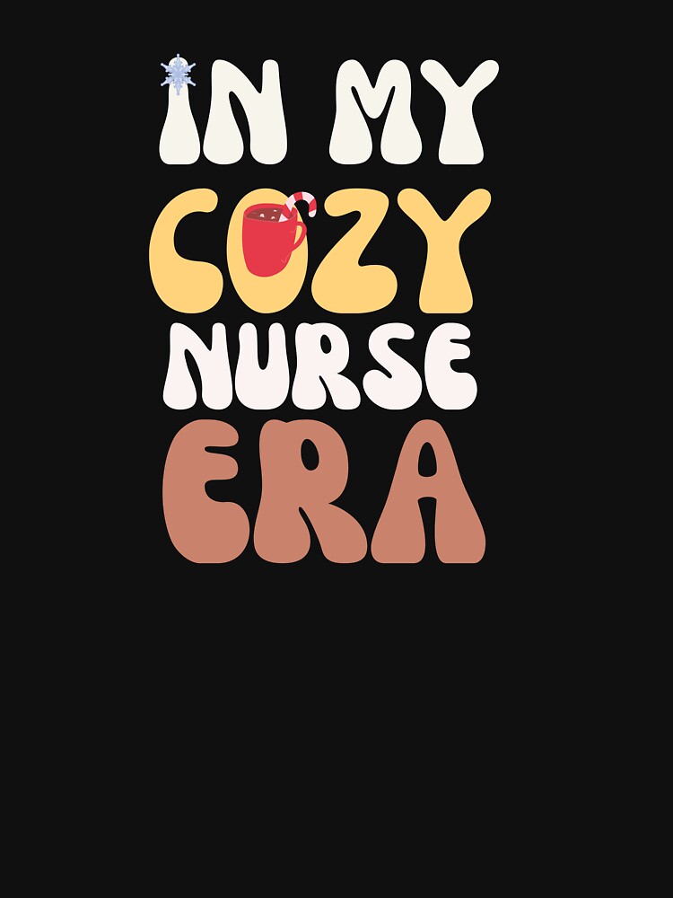 Groovy In My Cozy Nurse Era Christmas Medical by mumchaosdesigns