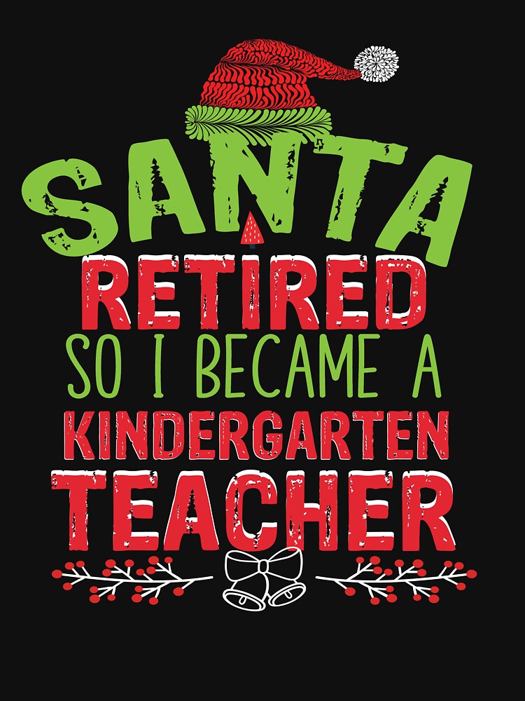 Santa's favorite retired kindergarten teacher Funny kindergarten Christmas gift by patroart