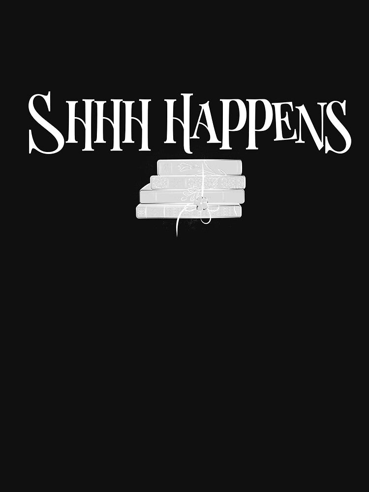 Shhh Happens by ArtitudePrintLb
