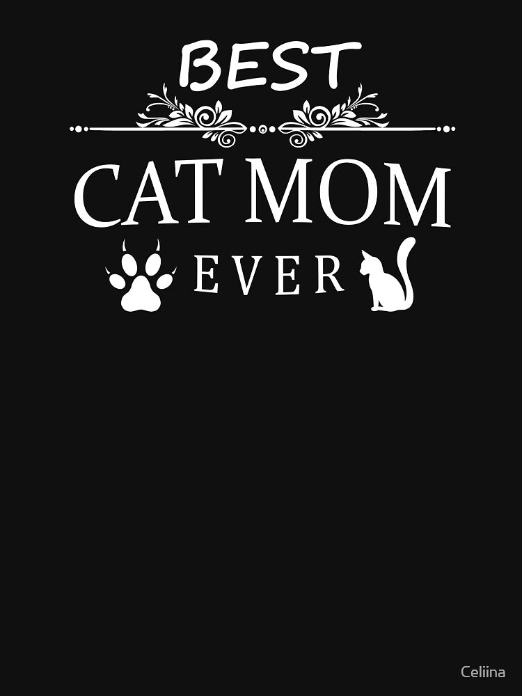 Best Cat Mom Ever by Celiina