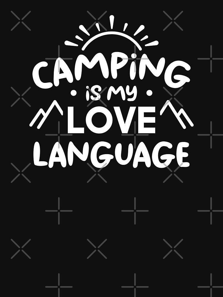 Camping Is My Love Language (Black BG) by FilipeFerreira