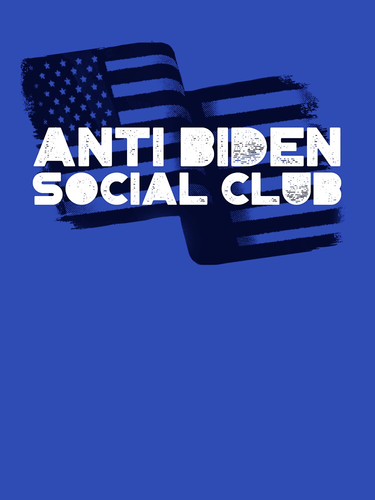 Anti Biden Social Club American Flag Blue by notasimp