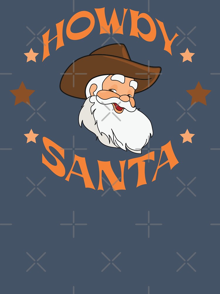 Howdy Cowboy Santa - Funny Christmas by S Cube Design