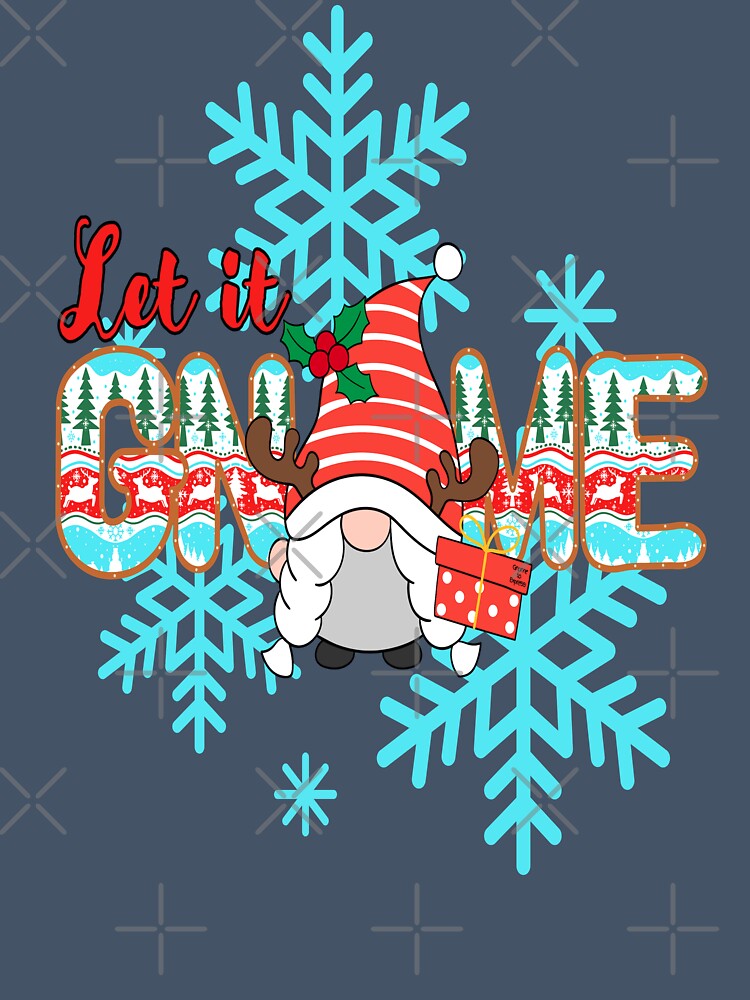 Let It Gnome | Cute Christmas Gnome Design | Holiday Decor & Apparel for Gnome Lovers by Gnome to Express