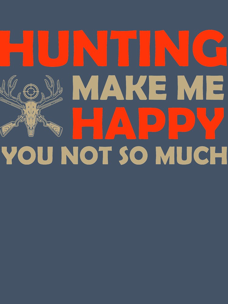 Hunting make me happy you are not so much by mmos
