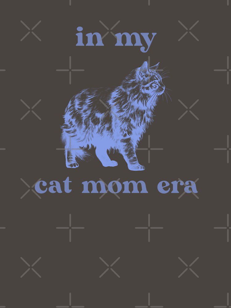In My Cat Mom Era by inspiredalike