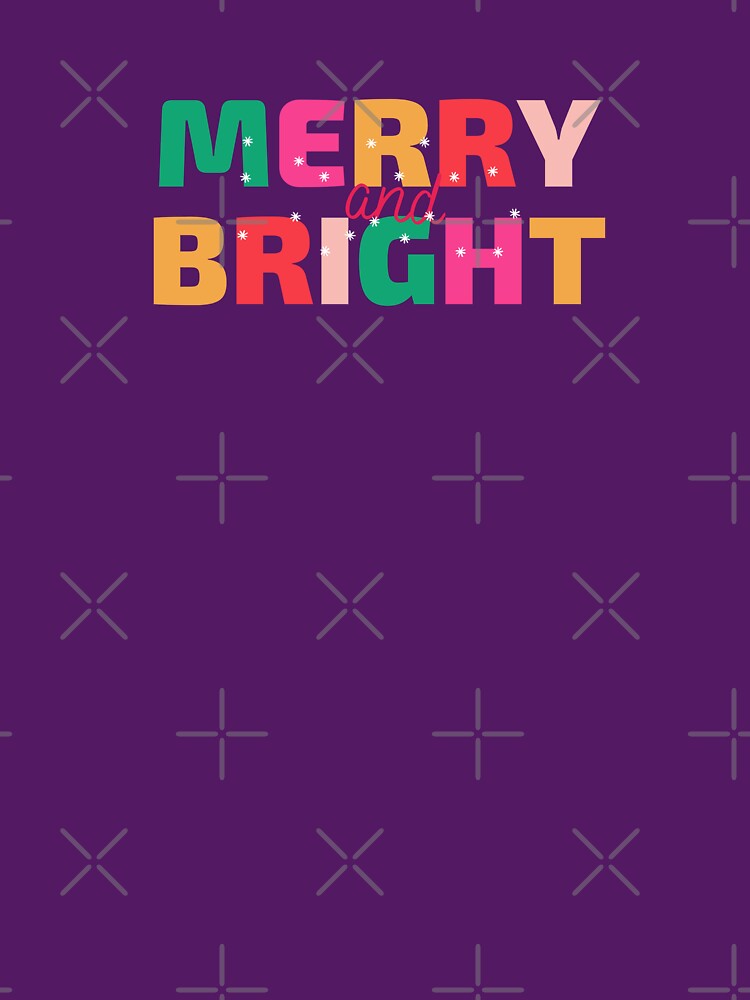Merry and Bright.  Christmas.  Holidays by RoyalTacoBelle