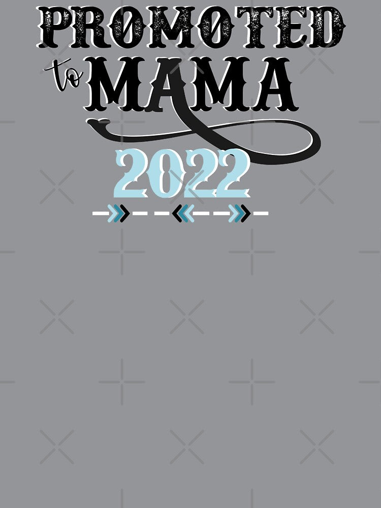 Promoted To Mama 2022 Boy - Western Style by handsoftime2020