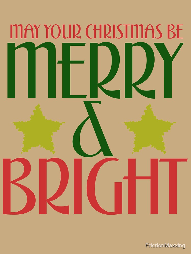 Merry and Bright by FrictionMaxxing